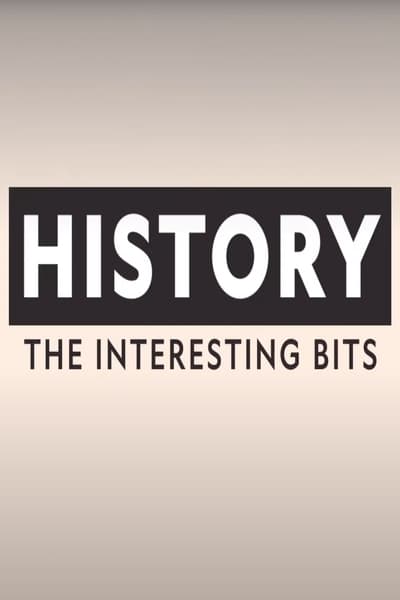 314175865_history-the-interesting-bits-s01e05-1080p-hevc-x265-megusta.jpg