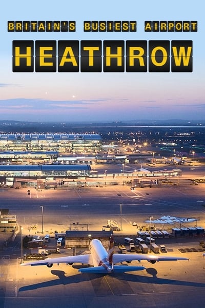 295702089_britains-busiest-airport-heathrow-s08e01-1080p-hevc-x265-megusta.jpg